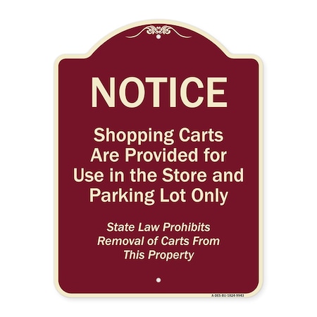 Signmission Designer Series-Notice-Shopping Carts Are Provided For Use In The Store And, BU-1824-9943 A-DES-BU-1824-9943